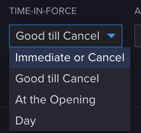 El desplegable de TIME-IN-FORCE, con "At the Opening".